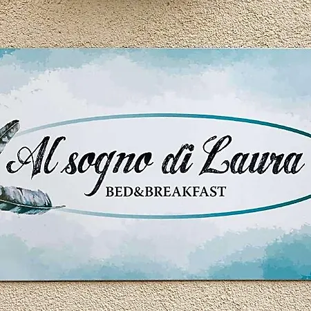 B&B Al Sogno Di Laura Отель типа 